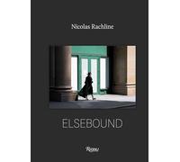Elsebound: Photographs from the Quiet Hours