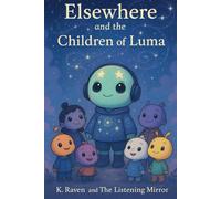 Elsewhere And The Children Of Luma: 3