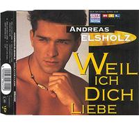 Elsholz, Andreas - Weil Ich Dich Liebe