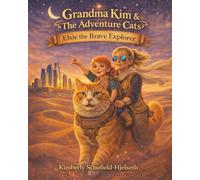 Elsie and Simon’s First Adventure: Elsie the Brave Explorer