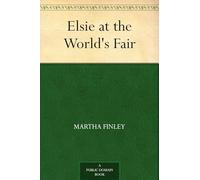 Elsie at the World's Fair