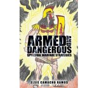 Elsie Camacho Ramos Armed and Dangerous (Tascabile)