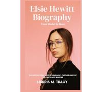 Elsie Hewitt Biography: From Model to Mom - The Untold Story of Pete Davidson’s Partner and Pop Culture’s Next Big Star