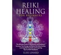 Elsie Lenard Reiki Healing for Beginners (Tascabile)
