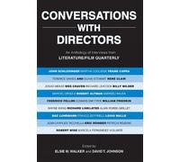 Elsie M. Walker Conversations with Directors (Tascabile)