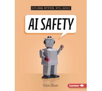 Elsie Olson AI Safety (Copertina rigida) Exploring Artificial Intelligence