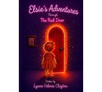 Elsie’s Adventures Through The Red Door