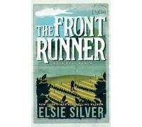 Elsie Silver The Front Runner (Tascabile) Gold Rush Ranch