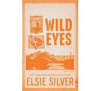 Elsie Silver Wild Eyes (Copertina rigida)
