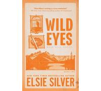 Elsie Silver Wild Eyes (Standard Edition) (Tascabile) Rose Hill