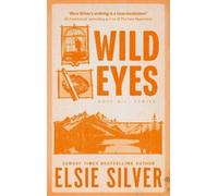 Elsie Silver Wild Eyes (Tascabile) Rose Hill
