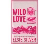Elsie Silver Wild Love (Copertina rigida)
