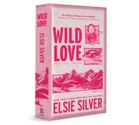Elsie Silver Wild Love (Deluxe Edition) (Tascabile) Rose Hill