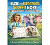 Elsie the Elephant's Stuffy Nose Coloring and Activity Book