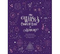 Elsie Wild The Witch's Complete Guide to Astrology (Copertina rigida)