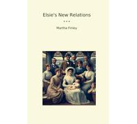Elsie's New Relations