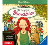Elskis,Marion - Der Magische Blumenladen (11).Hilfe Per Eulenpost