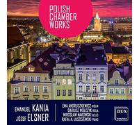 Elsner/ Wolczyk/ Luszczewski - Elsner & Kania: Polish Chamber Works