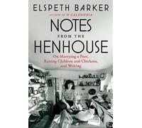 Elspeth Barker Notes from the Henhouse (Tascabile)