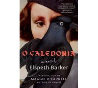 Elspeth Barker O Caledonia (Tascabile)