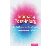 Elspeth Cameron Ritchie Intimacy Post-Injury (Tascabile)