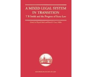Elspeth Reid A Mixed Legal System in Transition (Tascabile) (PRESALE 30/10/2026)