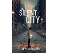 Elstran Books The Silent City (Tascabile)