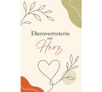 Elternvertreterin mit Herz: Herzliches liniertes A5-Notizbuch im Boho-Stil - Geschenkidee als Dankeschön für das Engagement in Schule, Kita und Kindergarten