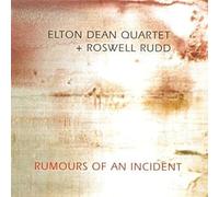 Elton Dean Quartet & Roswell Rudd - Rumours of an Incident