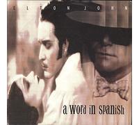 Elton John - A word in Spanish (1988, NL) / Vinyl single [Vinyl-Single 7'']