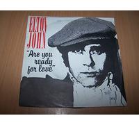Elton John - Are You Ready For Love (Part. One) / Are You Ready For Love (Part. Two) - 45 tours - 7"