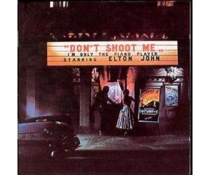Elton John Don't Shoot Me I'm Only the Piano Player (CD) Album