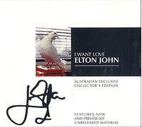 Elton John – I Want Love