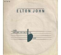 Elton John / Lord Choc Ice - I Guess That's Why They Call It The Blues / Choc Ice Goes Mental - The Rocket Record Company - 812 168-7
