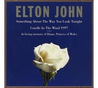 Elton John Something About The Way You Look Tonight / Candle in the Wind 1997