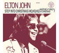 Vinile Elton John - Step Into Christmas / Ho, Ho, Ho, (Who’d Be A Turkey At Ch