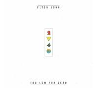 Elton John Too Low for Zero (Vinyl LP) 12" Album