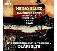 Elts Olari Dir - Poemi Sinfonici: Night Calls, White Night, Twilight, Dawn