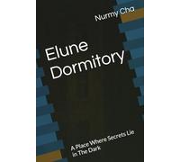 Elune Dormitory: A Place Where Secrets Lie in The Dark
