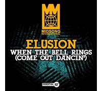 Elusion - When Bell Rings (Come Out Dancin)