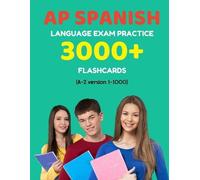 Elva Martinez AP Spanish language exam Practice 3000+ Flashcards (A- (Tascabile)