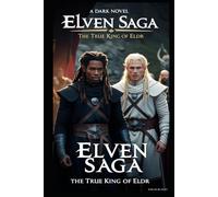 Elven Saga: The True King of Eldr