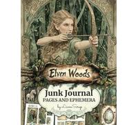 Elven Woods by LianaScrap: Junk Journal Pages and Ephemera