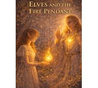 Elves and the Fire Pendant