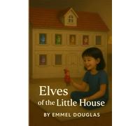 Elves of the Little House