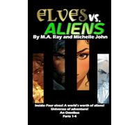 Elves vs. Aliens: Omnibus 1-4
