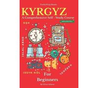 Elvin Allazov Turkicprep Book Series Kyrgyz for Beginners (Tascabile)