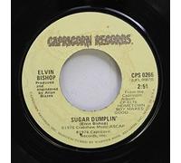 Elvin Bishop 45 RPM Sugar Dumplin'' / Spend Some Time