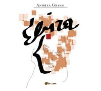 Elvira di Andrea Grassi, 2021, Youcanprint