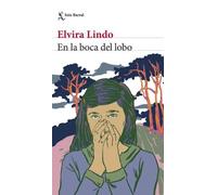 Elvira Lindo En La Boca del Lobo (Tascabile)